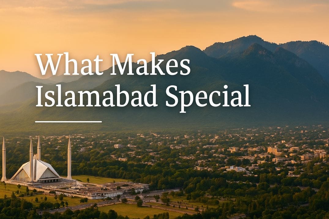 what makes islamabad special